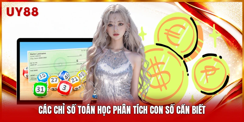 Các chỉ số toán học phân tích con số cần biết
