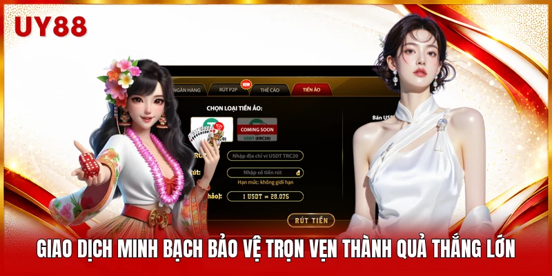 Giao dịch minh bạch bảo vệ trọn vẹn thành quả thắng lớn 