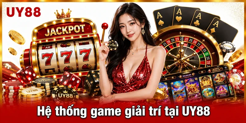 Hệ thống game giải trí tại UY88